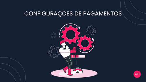 Configurações - Pagamento